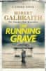 Galbraith Robert: The Running Grave: Cormoran Strike 7