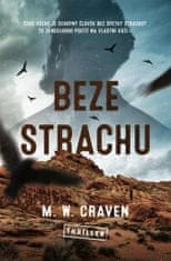 Craven M. W.: Beze strachu