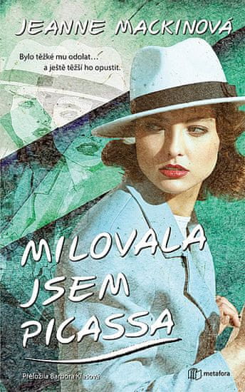 Jeanne Mackinová: Milovala jsem Picassa