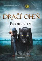 Hlaváčková Kristina: Dračí oheň 1 - Proroctví