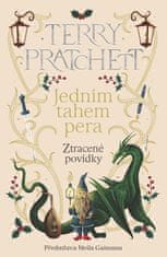 Pratchett Terry: Jedním tahem pera - Ztracené povídky