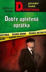 Ladislav Beran: Dobře upletená oprátka