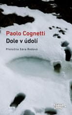 Cognetti Paolo: Dole v údolí