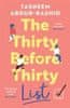 Abdur-Rashid Tasneem: The Thirty Before Thirty List: An uplifting novel about what if´s, missed chan