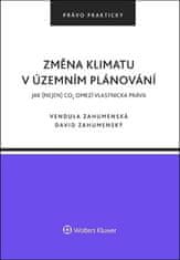 David Zahumenský: Změna klimatu v územním plánování - Jak (nejen) CO2 omezí vlastnická práva