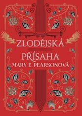 Mary E. Pearsonová: Zlodějská přísaha