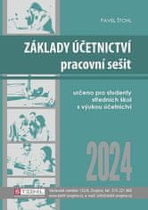 Pavel Štohl: Základy účetnictví - pracovní sešit 2024