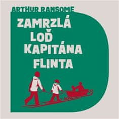 Arthur Ransome: Zamrzlá loď kapitána Flinta