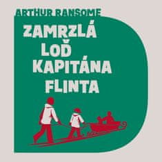 Ransome Arthur: Zamrzlá loď kapitána Flinta