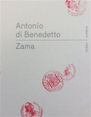 Antonio Di Benedetto: Zama