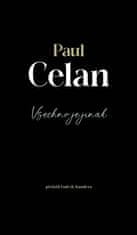 Paul Celan: Všechno je jinak