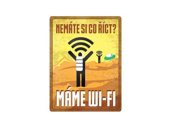 Nekupto Plechová cedule Nemáte si co říct? Máme WI-FI. BU30056