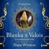 Whitton Hana: Blanka z Valois - Levandulová princezna