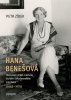 Petr Zídek: Hana Benešová – Neobyčejný příběh manželky druhého československého prezidenta (1885–1974)