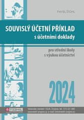 Pavel Štohl: Souvislý účetní příklad s účetními doklady 2024