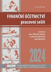 Pavel Štohl: Finanční účetnictví - pracovní sešit 2024