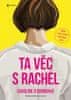 Caroline O´Donoghue: Ta věc s Rachel