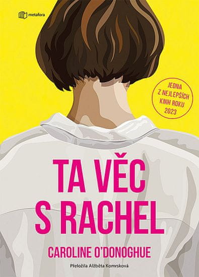 Caroline O´Donoghue: Ta věc s Rachel