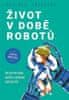 Dalibor Vavruška: Život v době robotů - Jak udržet vládu nad AI a zachovat svět pro lidi