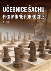 Richard Biolek: Učebnice šachu pro mírně pokročilé 2. díl