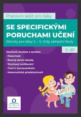 Pracovní sešit pro žáky se specifickými poruchami učení 2. díl