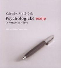 Zdeněk Matějček: Psychologické eseje (z konce kariéry)