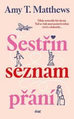 Amy T. Matthews: Sestřin seznam přání