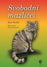 Jana Suchá: Svobodní mazlíčci