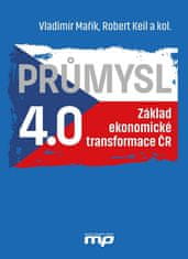 Vladimír Mařík: Průmysl 4.0 - Základ ekonomické transformace ČR