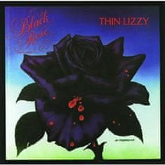 Thin Lizzy: Black Rose: A Rock Legend