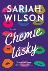 Sariah Wilson: Chemie lásky