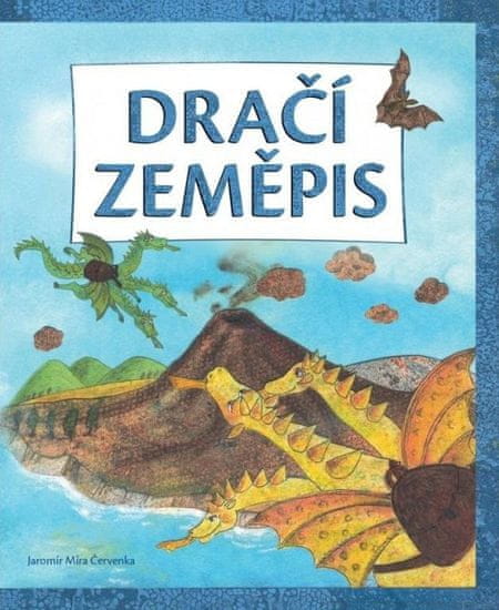 Jaromír Míra Červenka: Dračí zeměpis