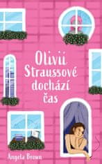 Brown Angela: Olivii Straussové dochází čas