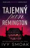 Smoak Ivy: Tajemný pan Remington