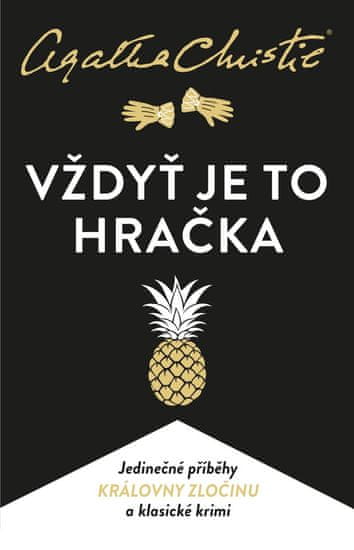 Christie Agatha: Vždyť je to hračka