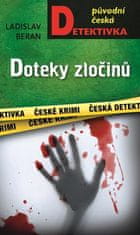 Beran Ladislav: Doteky zločinů