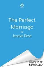 Rose Jeneva: The Perfect Marriage