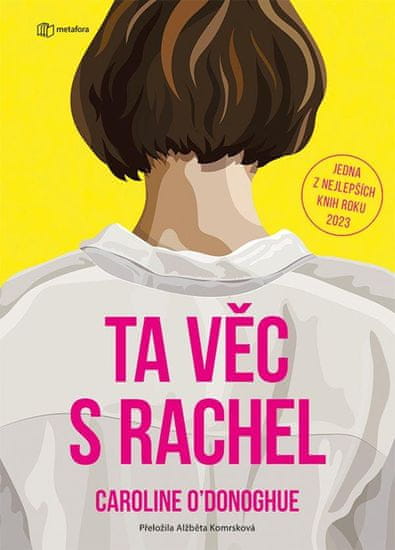 O´Donoghue Caroline: Ta věc s Rachel