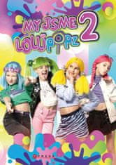 Barczik Moni: My jsme Lollipopz 2