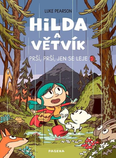 Pearson Luke: Hilda a Větvík - Prší prší, jen se leje