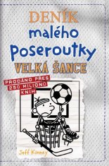 Kinney Jeff: Deník malého poseroutky 16 - Velká šance