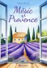 Harvey Gillian: Měsíc v Provence