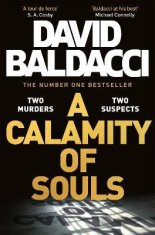 Baldacci David: A Calamity of Souls: The gripping historical courtroom drama from the multimillion c