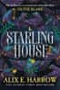 Harrowová Alix E.: Starling House: The perfect dark, Gothic fairytale and a Reese Witherspoon Book C