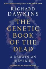 Dawkins Richard: The Genetic Book of the Dead: A Darwinian Reverie