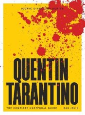 Jolin Dan: Quentin Tarantino: The Complete Unofficial Guide