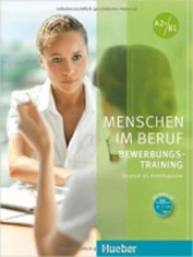 Gerhard Corinna: Menschen im Beruf - Bewerbungstraining A2+/B1: Kursbuch mit Audio-CD