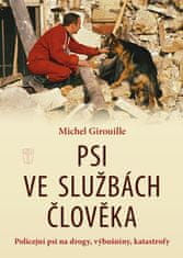 Girouille Michel: Psi ve službách člověka