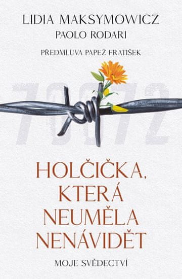 Maksymowicz Lidia, Rodari Paolo: Holčička, která neuměla nenávidět