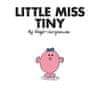 Hargreaves Roger: Little Miss Tiny (Little Miss Classic Library)